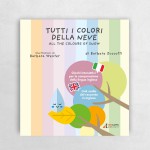 Tutti i colori della neve